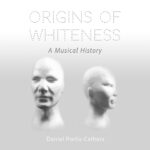 Origins of Whiteness-album cover
